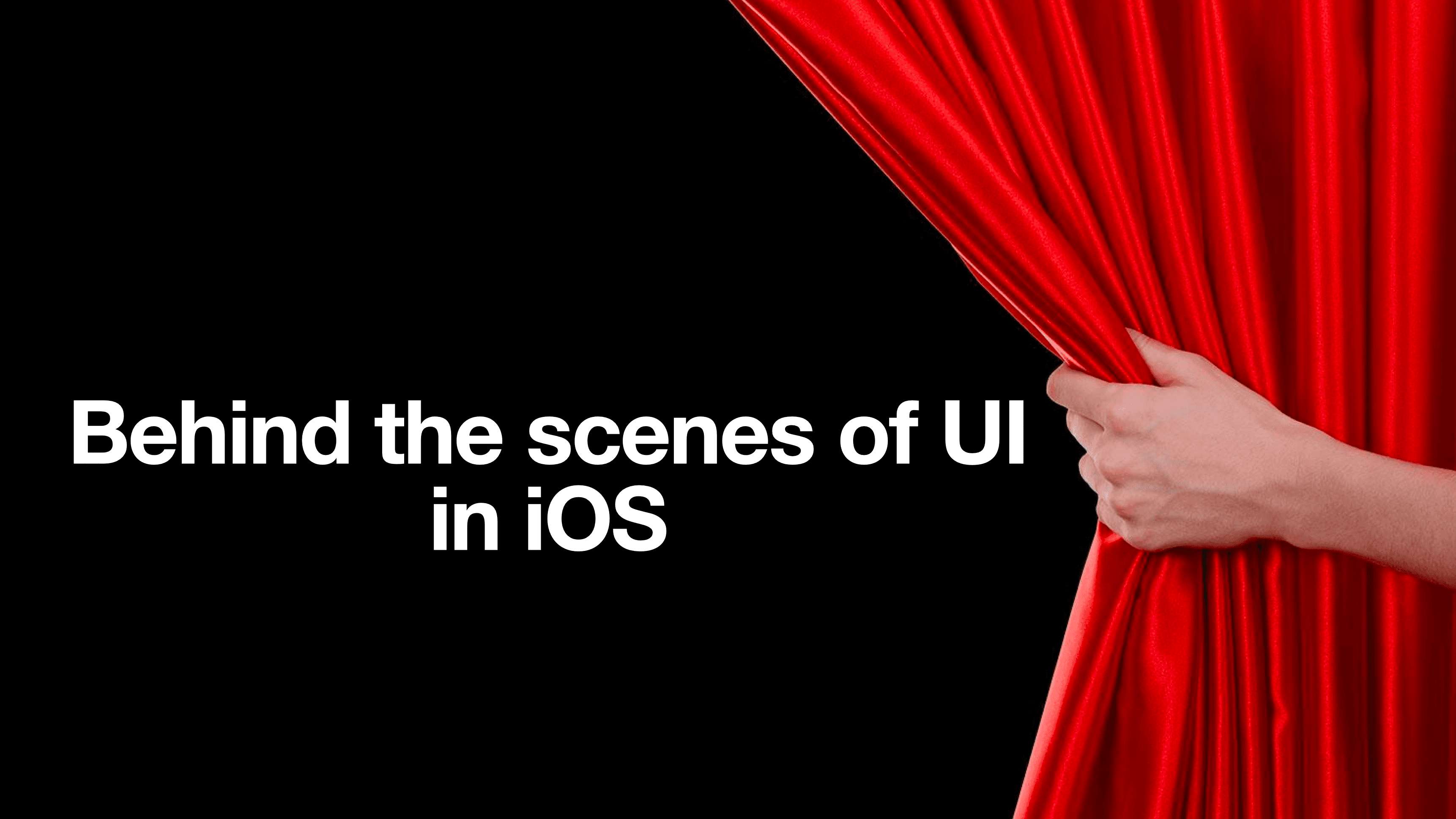 Behind the scenes of UI: Part 1 - UIKit